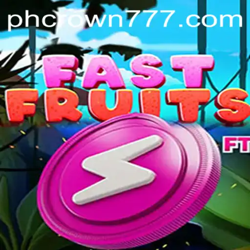 FastFruits: An Engaging Adventure with PHCROWN