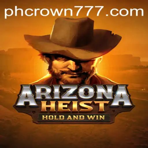 Experience the Thrill of ArizonaHeist: A Game of Strategy and Intrigue